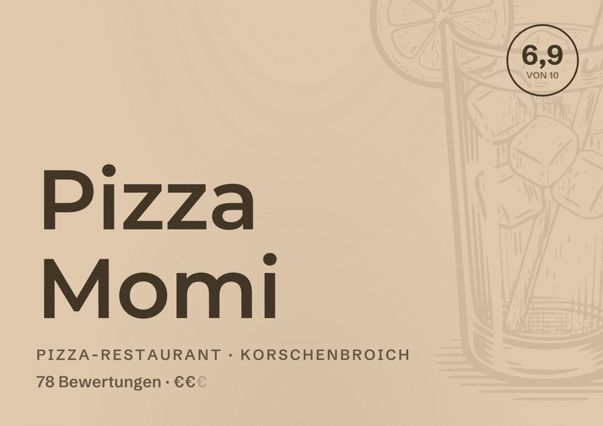 Illustriertes Poster von Pizza Momi, Pizza-Restaurant in Korschenbroich: Bewertung 6,9 von 10 aus 78 Bewertungen, Preisniveau €€