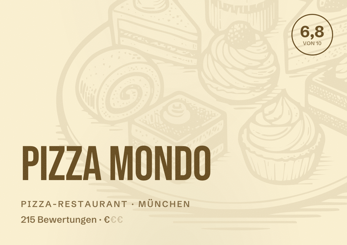 Illustriertes Poster von Pizza Mondo, Pizza-Restaurant in München: Bewertung 6,8 von 10 aus 215 Bewertungen, Preisniveau €