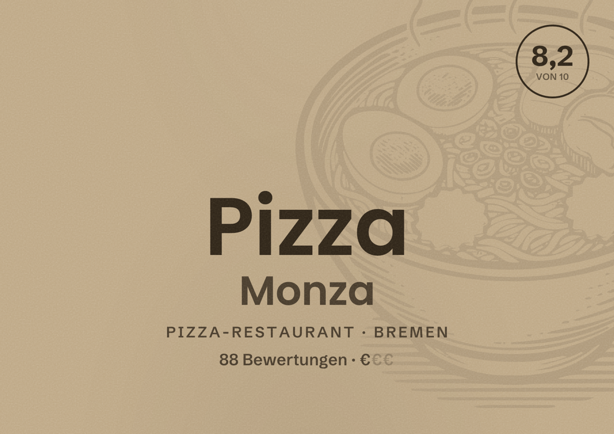 Illustriertes Poster von Pizza Monza, Pizza-Restaurant in Bremen: Bewertung 8,2 von 10 aus 88 Bewertungen, Preisniveau €
