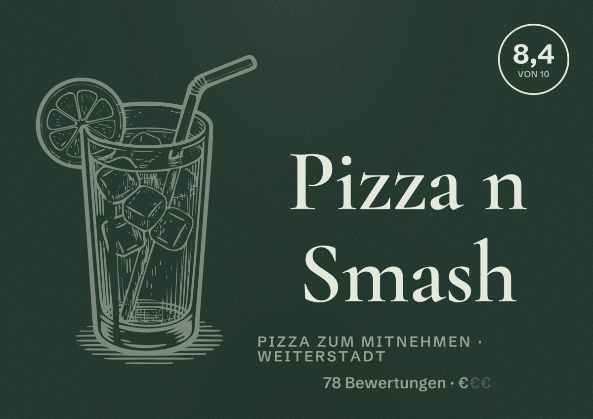 Illustriertes Poster von Pizza n Smash, Pizza zum Mitnehmen in Weiterstadt: Bewertung 8,4 von 10 aus 78 Bewertungen, Preisniveau €