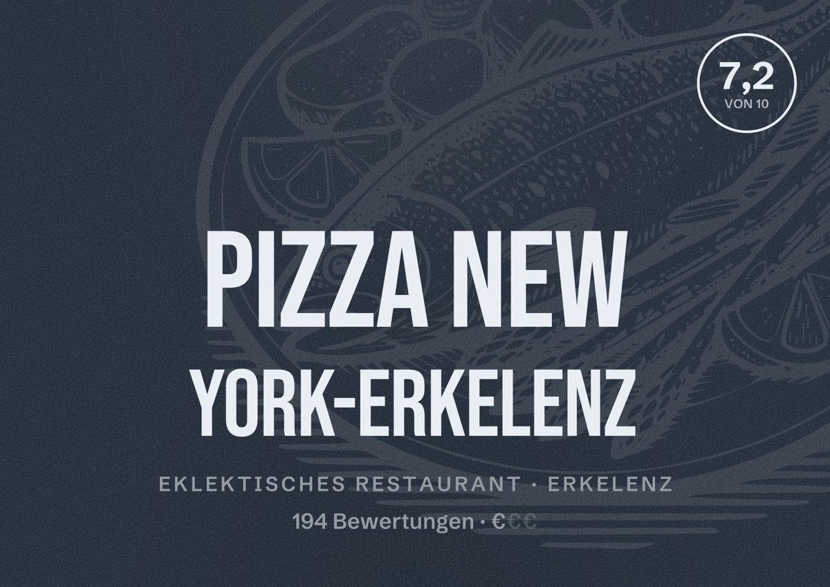 Illustriertes Poster von Pizza New York-Erkelenz, Eklektisches Restaurant in Erkelenz: Bewertung 7,2 von 10 aus 194 Bewertungen, Preisniveau €