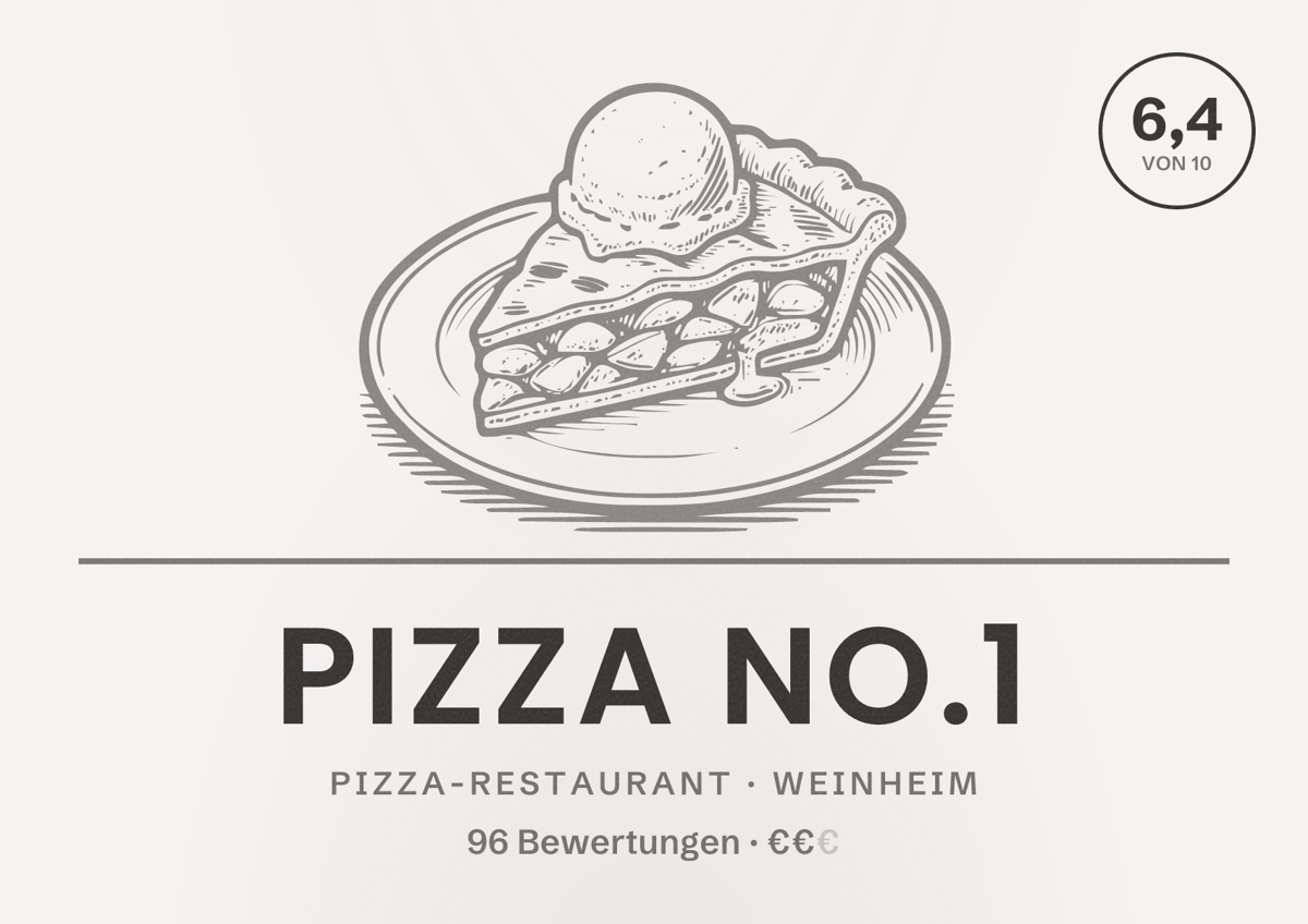 Illustriertes Poster von Pizza No.1, Pizza-Restaurant in Weinheim: Bewertung 6,4 von 10 aus 96 Bewertungen, Preisniveau €€