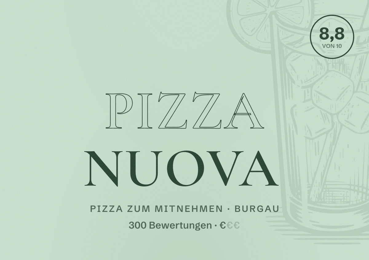 Illustriertes Poster von Pizza Nuova, Pizza zum Mitnehmen in Burgau: Bewertung 8,8 von 10 aus 300 Bewertungen, Preisniveau €