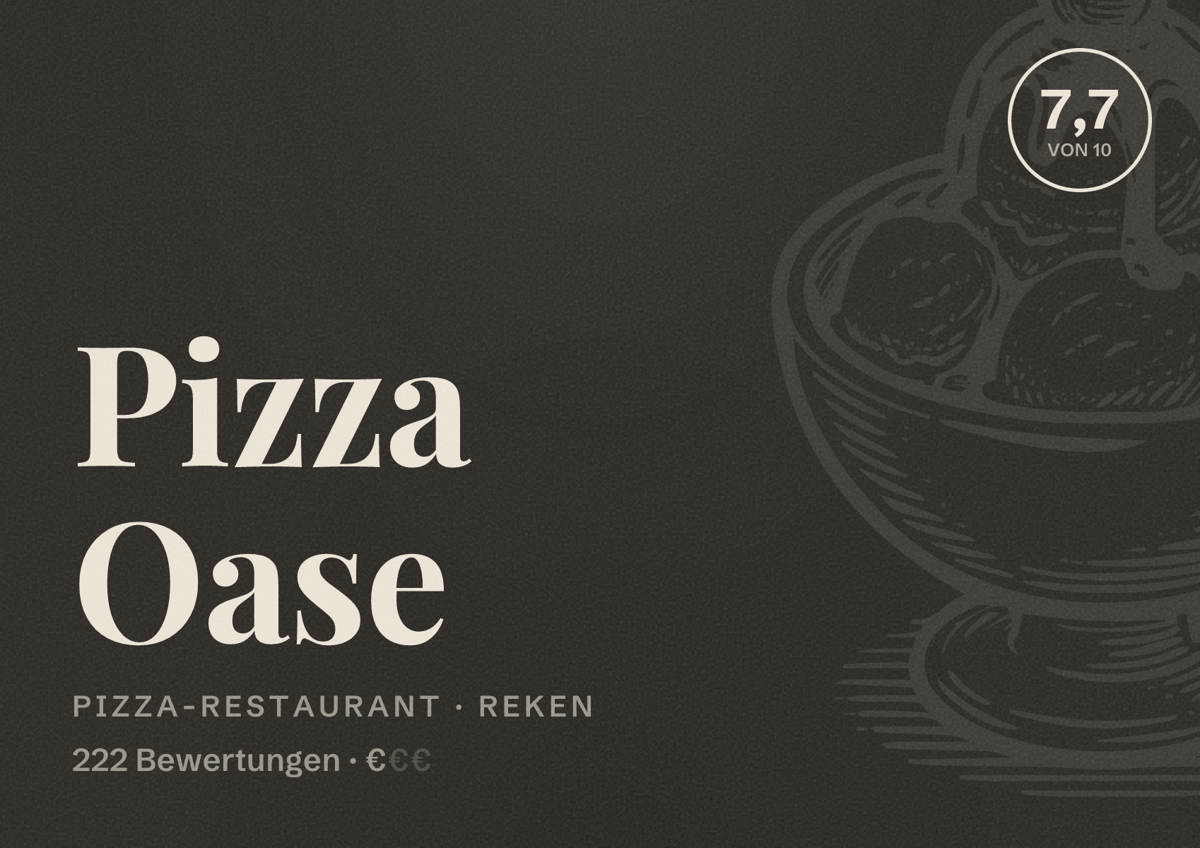 Illustriertes Poster von Pizza Oase, Pizza-Restaurant in Reken: Bewertung 7,7 von 10 aus 222 Bewertungen, Preisniveau €