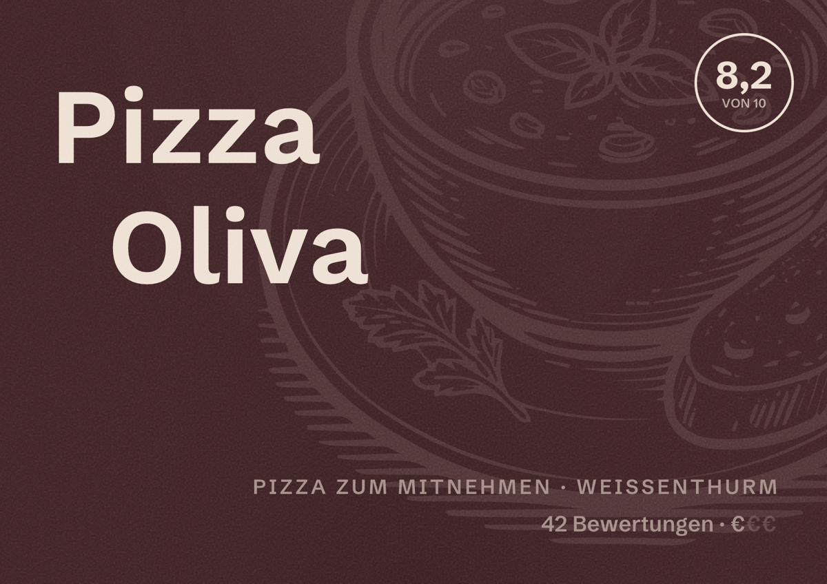 Illustriertes Poster von Pizza Oliva, Pizza zum Mitnehmen in Weißenthurm: Bewertung 8,2 von 10 aus 42 Bewertungen, Preisniveau €