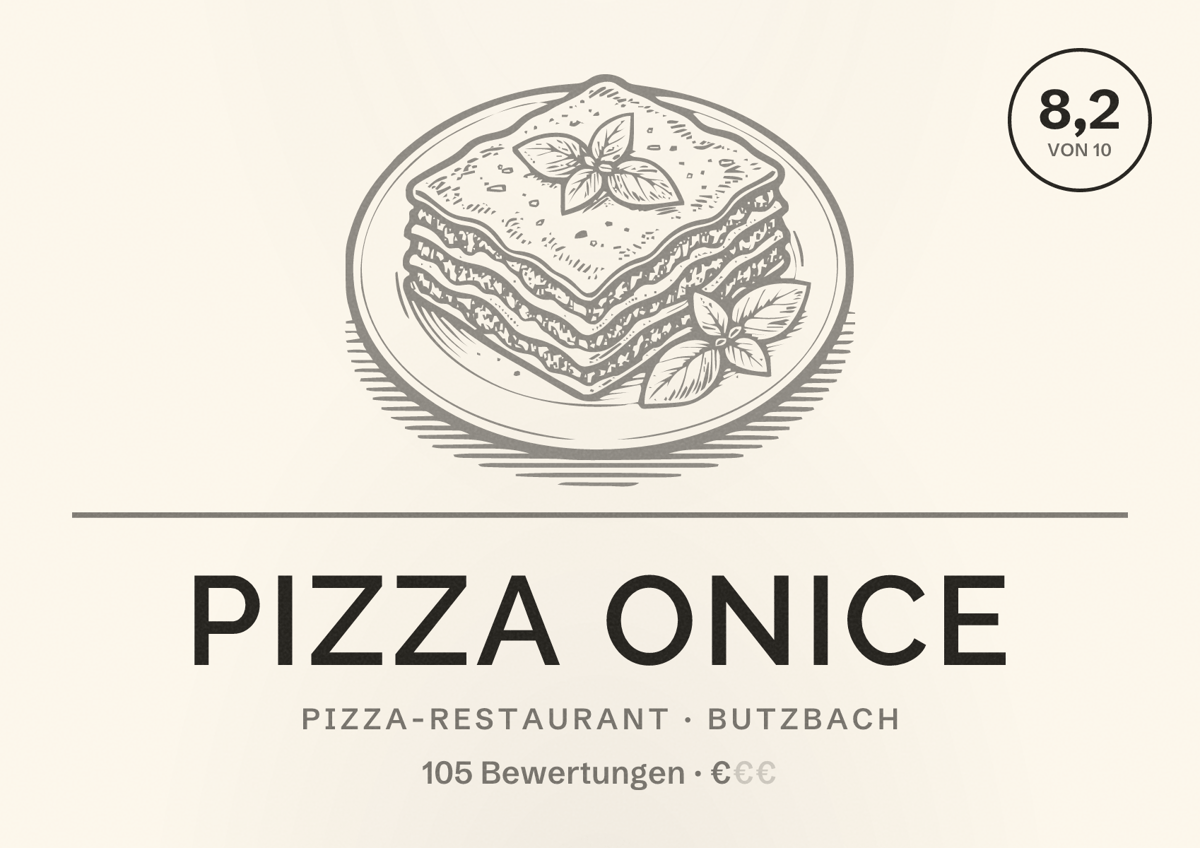 Illustriertes Poster von Pizza Onice, Pizza-Restaurant in Butzbach: Bewertung 8,2 von 10 aus 105 Bewertungen, Preisniveau €