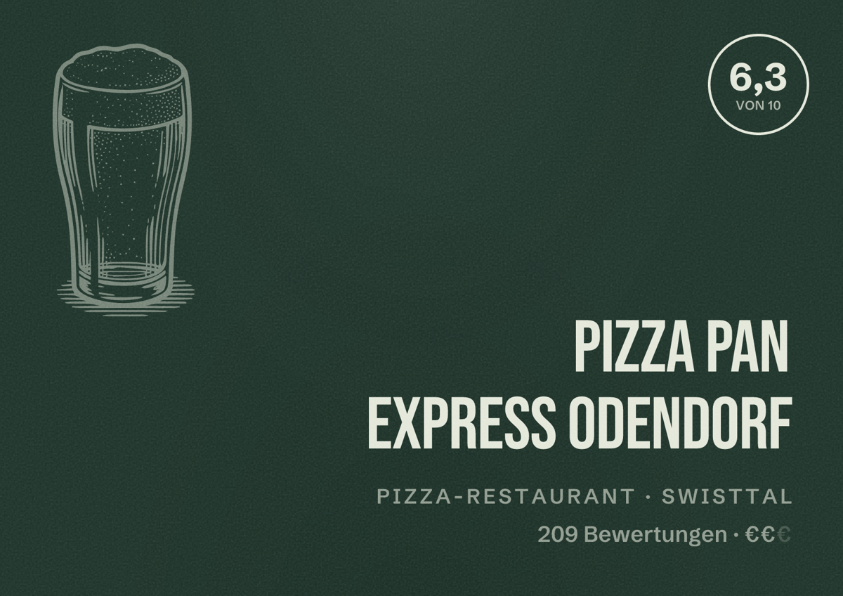 Illustriertes Poster von Pizza Pan Express Odendorf, Pizza-Restaurant in Swisttal: Bewertung 6,3 von 10 aus 209 Bewertungen, Preisniveau €€