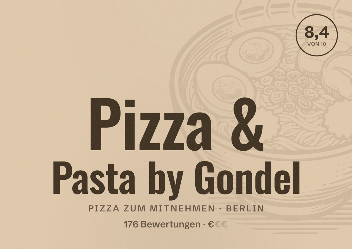 Illustriertes Poster von Pizza & Pasta by Gondel, Pizza zum Mitnehmen in Berlin: Bewertung 8,4 von 10 aus 176 Bewertungen, Preisniveau €