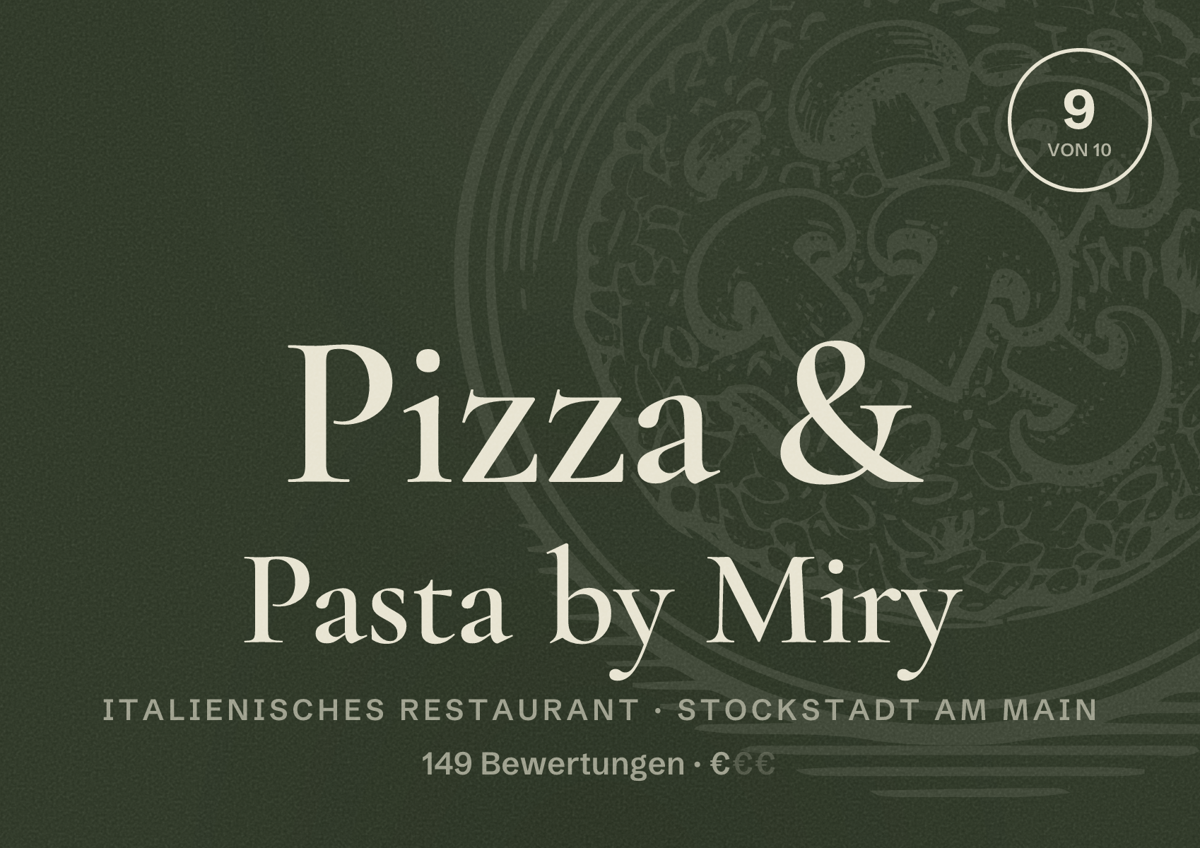 Illustriertes Poster von Pizza & Pasta by Miry, Italienisches Restaurant in Stockstadt am Main: Bewertung 9 von 10 aus 149 Bewertungen, Preisniveau €