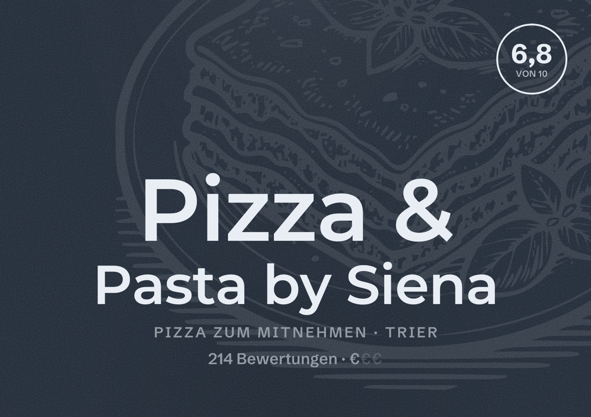 Illustriertes Poster von Pizza & Pasta by Siena, Pizza zum Mitnehmen in Trier: Bewertung 6,8 von 10 aus 214 Bewertungen, Preisniveau €
