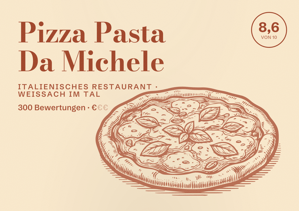 Illustriertes Poster von Pizza Pasta Da Michele, Italienisches Restaurant in Weissach im Tal: Bewertung 8,6 von 10 aus 300 Bewertungen, Preisniveau €