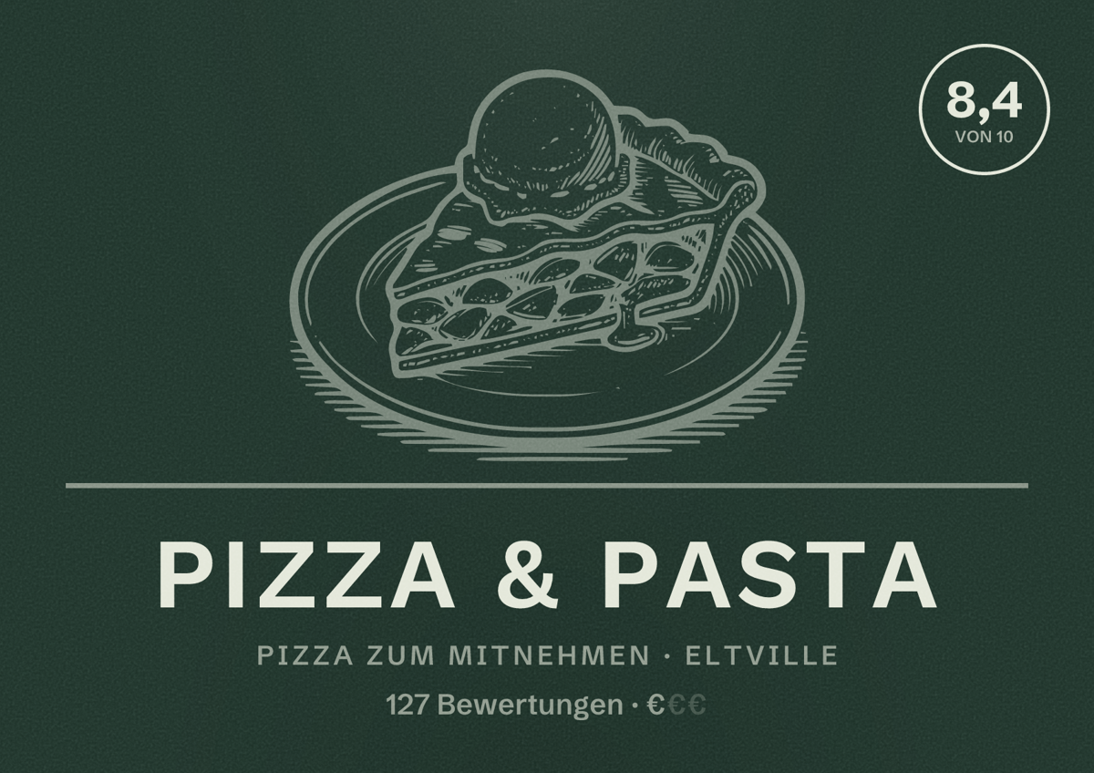 Illustriertes Poster von Pizza & Pasta, Pizza zum Mitnehmen in Eltville: Bewertung 8,4 von 10 aus 127 Bewertungen, Preisniveau €