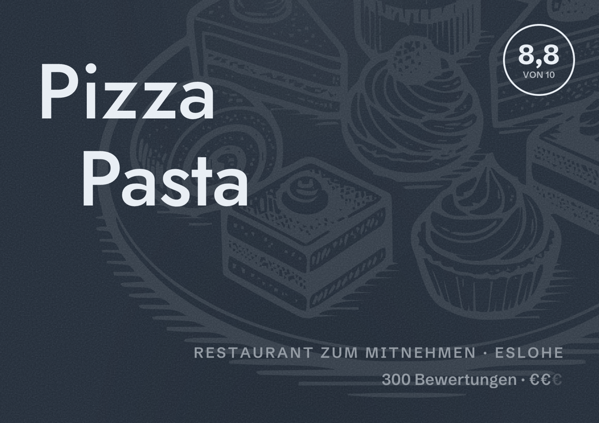 Illustriertes Poster von Pizza Pasta, Restaurant zum Mitnehmen in Eslohe: Bewertung 8,8 von 10 aus 300 Bewertungen, Preisniveau €€