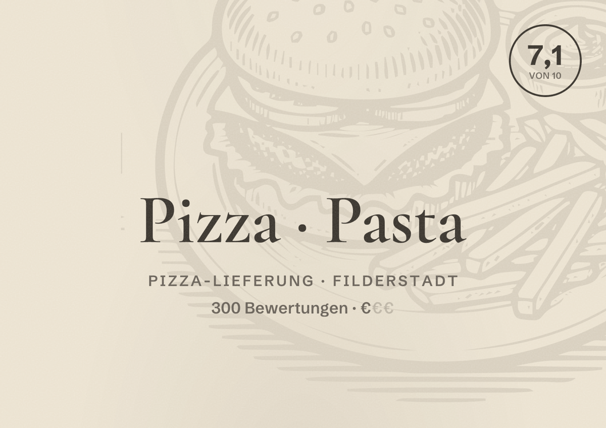 Illustriertes Poster von Pizza Pasta, Pizza-Lieferung in Filderstadt: Bewertung 7,1 von 10 aus 300 Bewertungen, Preisniveau €