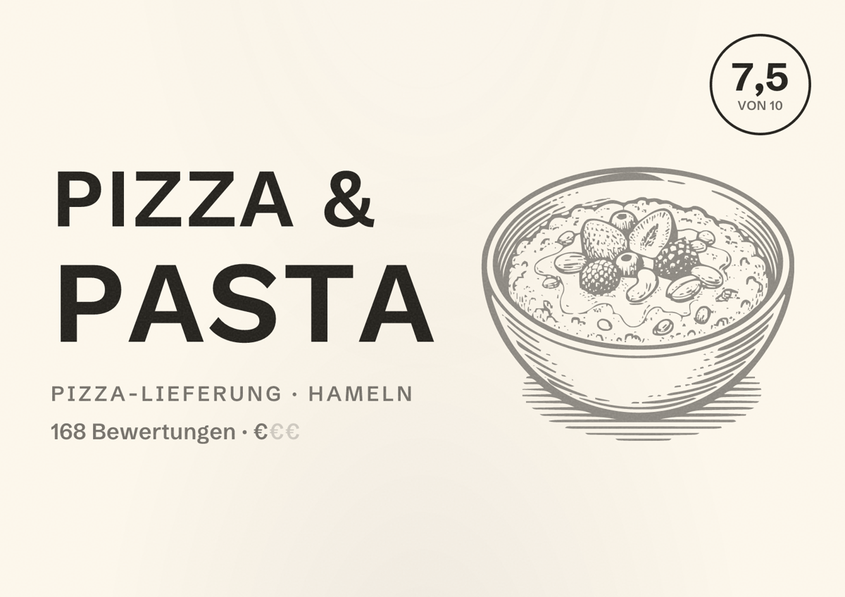 Illustriertes Poster von Pizza & Pasta, Pizza-Lieferung in Hameln: Bewertung 7,5 von 10 aus 168 Bewertungen, Preisniveau €