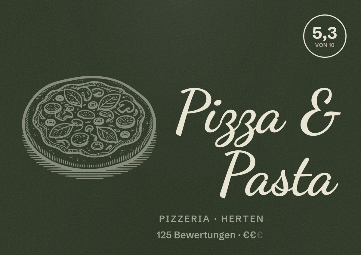 Illustriertes Poster von Pizza & Pasta, Pizzeria in Herten: Bewertung 5,3 von 10 aus 125 Bewertungen, Preisniveau €€