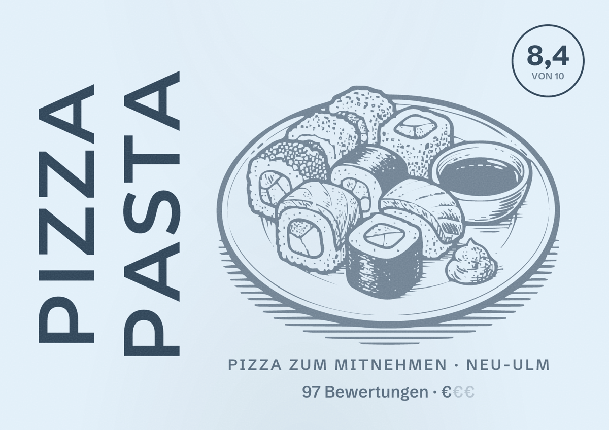Illustriertes Poster von Pizza Pasta, Pizza zum Mitnehmen in Neu-Ulm: Bewertung 8,4 von 10 aus 97 Bewertungen, Preisniveau €