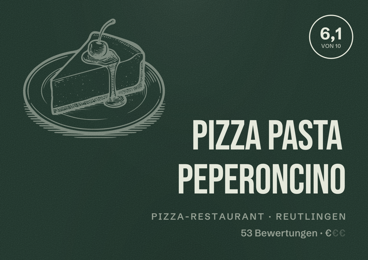 Illustriertes Poster von Pizza Pasta Peperoncino, Pizza-Restaurant in Reutlingen: Bewertung 6,1 von 10 aus 53 Bewertungen, Preisniveau €