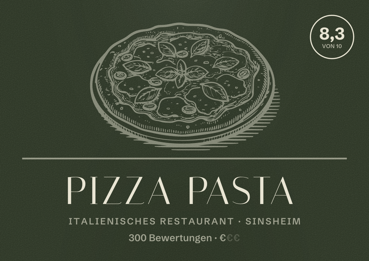 Illustriertes Poster von Pizza Pasta, Italienisches Restaurant in Sinsheim: Bewertung 8,3 von 10 aus 300 Bewertungen, Preisniveau €