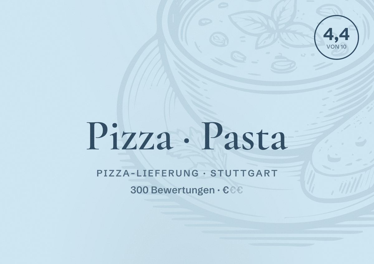 Illustriertes Poster von Pizza Pasta, Pizza-Lieferung in Stuttgart: Bewertung 4,4 von 10 aus 300 Bewertungen, Preisniveau €