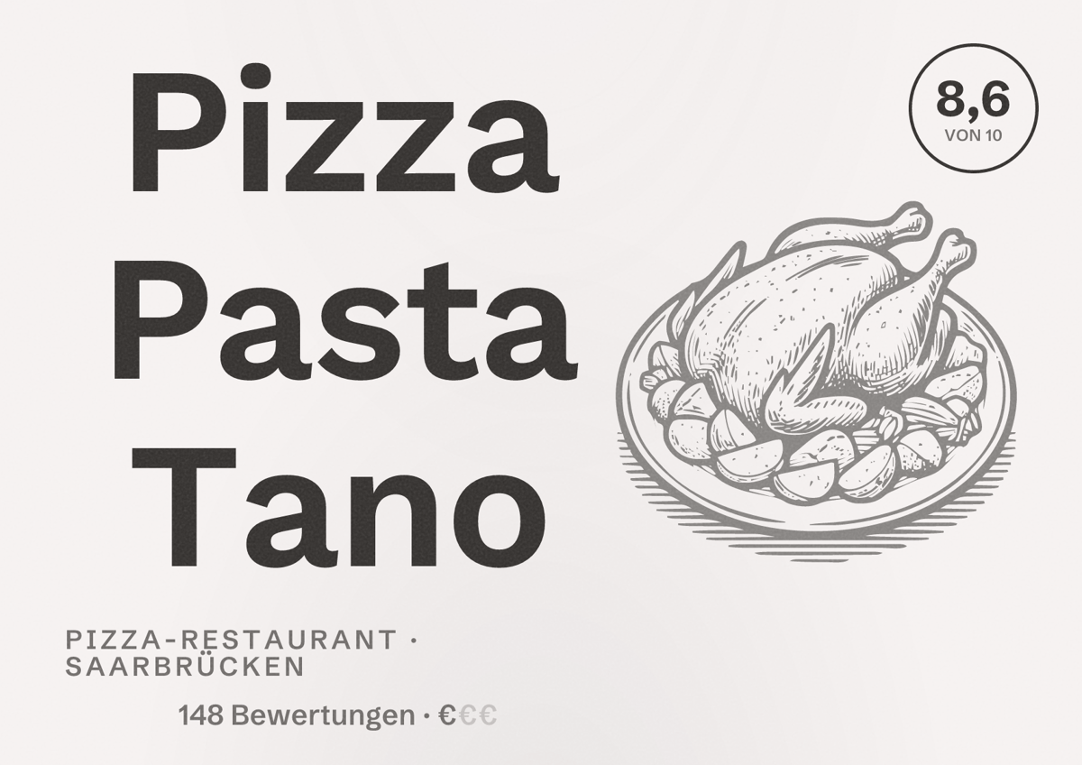 Illustriertes Poster von Pizza Pasta Tano, Pizza-Restaurant in Saarbrücken: Bewertung 8,6 von 10 aus 148 Bewertungen, Preisniveau €