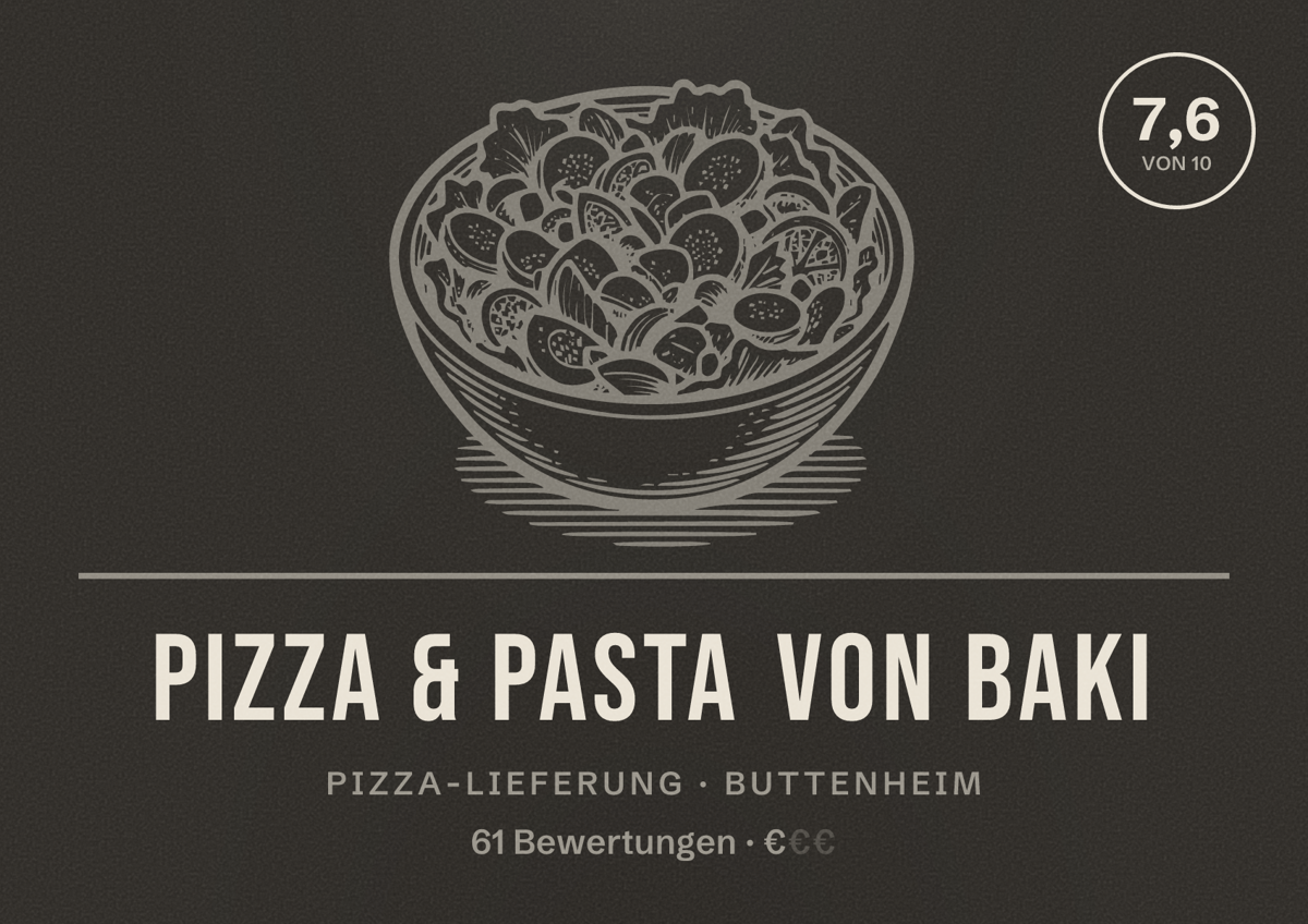 Illustriertes Poster von PIZZA & PASTA von Baki, Pizza-Lieferung in Buttenheim: Bewertung 7,6 von 10 aus 61 Bewertungen, Preisniveau €