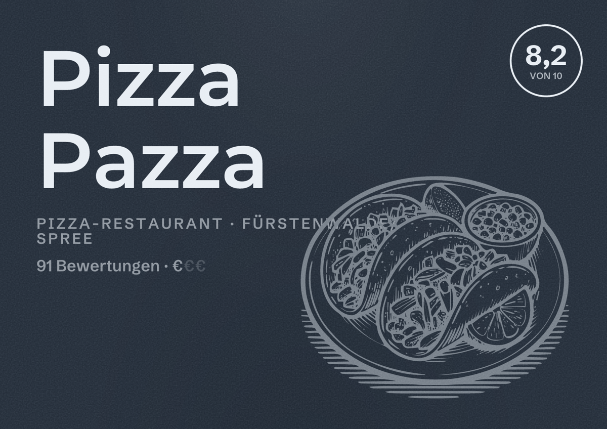 Illustriertes Poster von Pizza Pazza, Pizza-Restaurant in Fürstenwalde/Spree: Bewertung 8,2 von 10 aus 91 Bewertungen, Preisniveau €