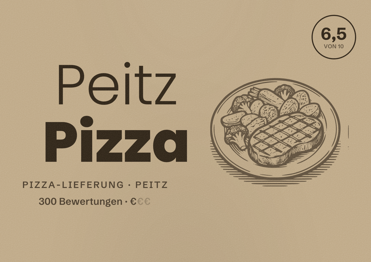 Illustriertes Poster von Peitz Pizza, Pizza-Lieferung in Peitz: Bewertung 6,5 von 10 aus 300 Bewertungen, Preisniveau €