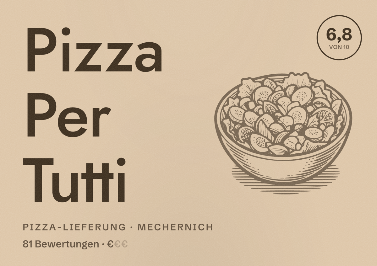 Illustriertes Poster von Pizza Per Tutti, Pizza-Lieferung in Mechernich: Bewertung 6,8 von 10 aus 81 Bewertungen, Preisniveau €