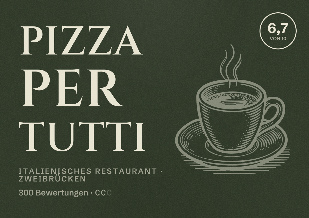 Illustriertes Poster von Pizza Per Tutti, Italienisches Restaurant in Zweibrücken: Bewertung 6,7 von 10 aus 300 Bewertungen, Preisniveau €€