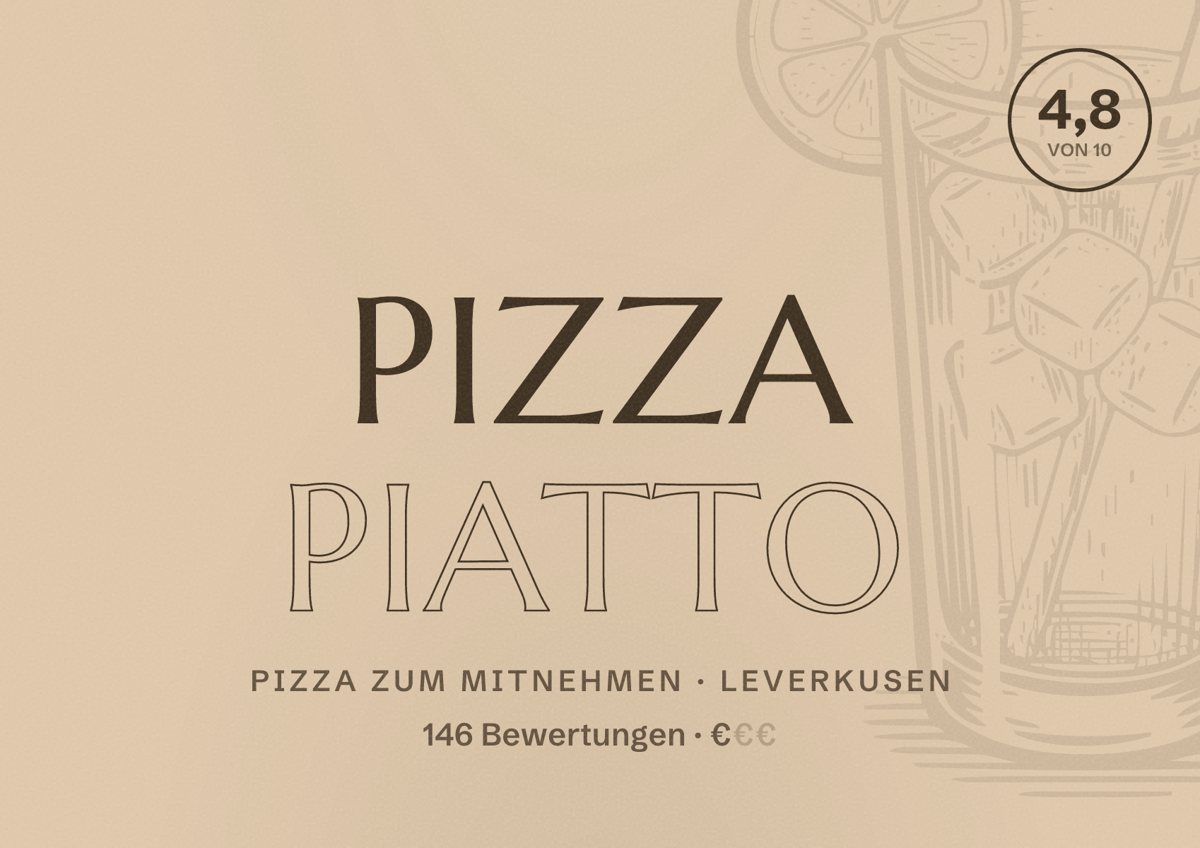 Illustriertes Poster von Pizza Piatto, Pizza zum Mitnehmen in Leverkusen: Bewertung 4,8 von 10 aus 146 Bewertungen, Preisniveau €