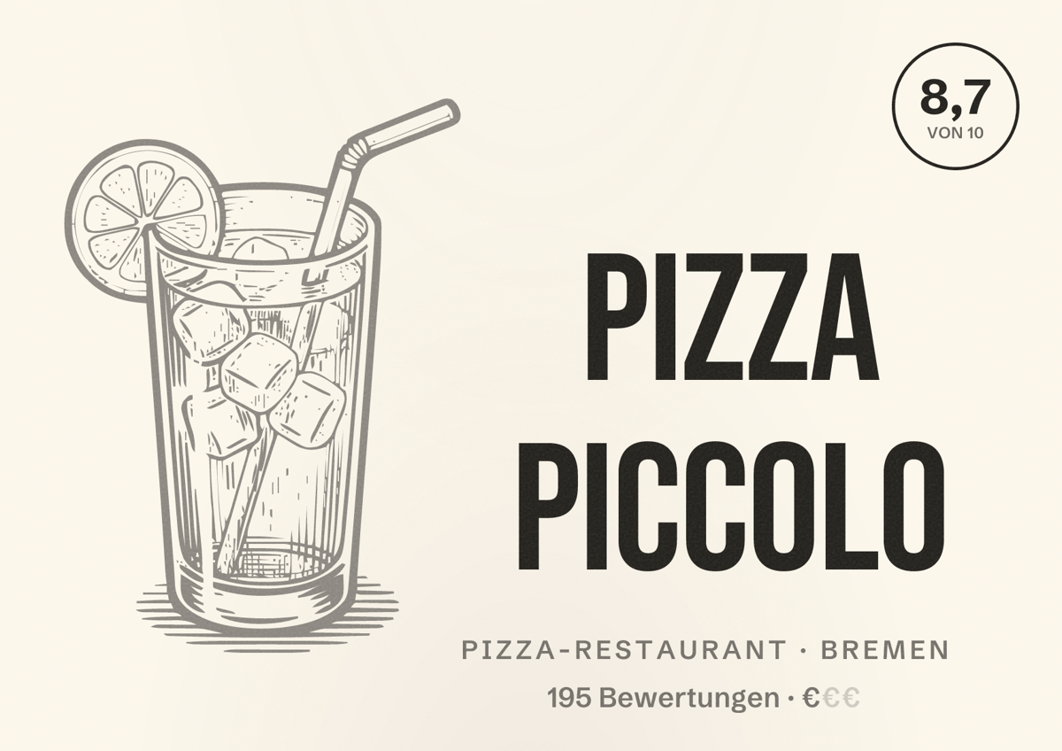 Illustriertes Poster von Pizza Piccolo, Pizza-Restaurant in Bremen: Bewertung 8,7 von 10 aus 195 Bewertungen, Preisniveau €
