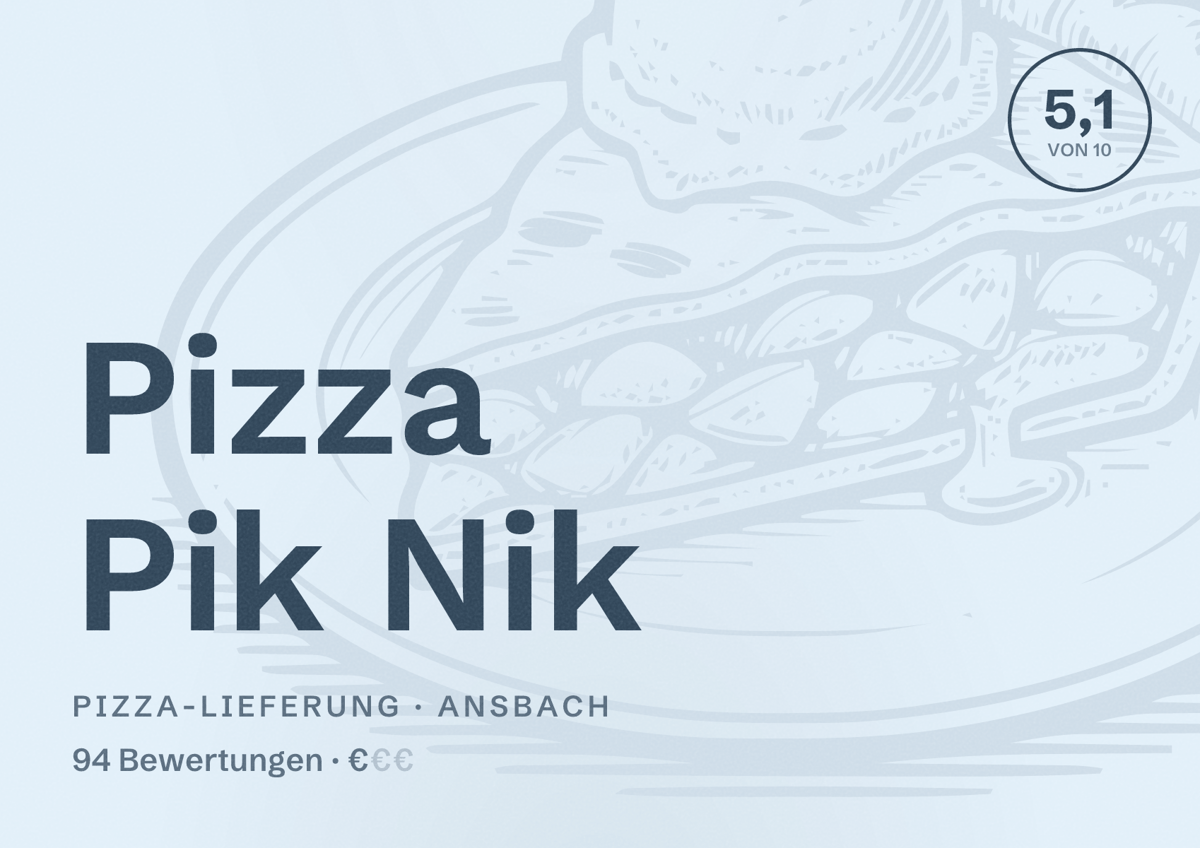 Illustriertes Poster von Pizza Pik Nik, Pizza-Lieferung in Ansbach: Bewertung 5,1 von 10 aus 94 Bewertungen, Preisniveau €