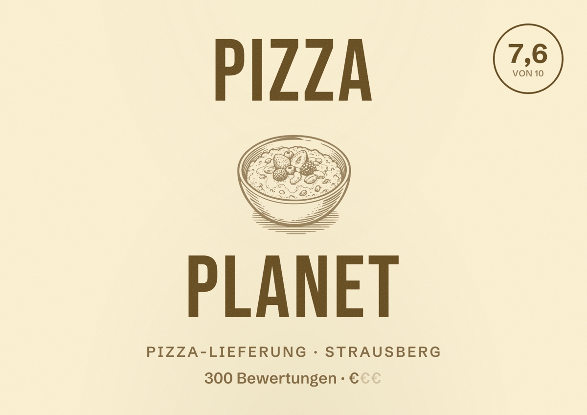 Illustriertes Poster von Pizza Planet, Pizza-Lieferung in Strausberg: Bewertung 7,6 von 10 aus 300 Bewertungen, Preisniveau €