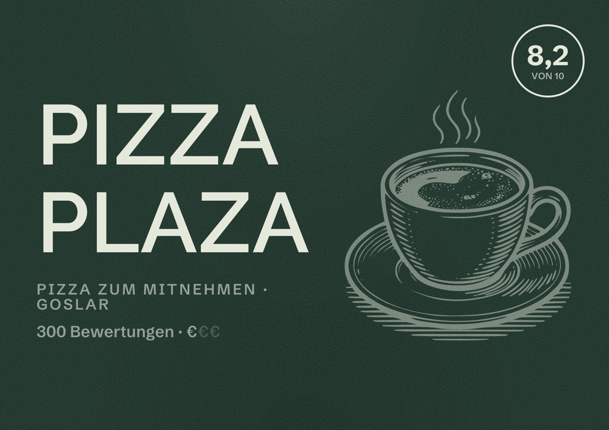 Illustriertes Poster von Pizza Plaza, Pizza zum Mitnehmen in Goslar: Bewertung 8,2 von 10 aus 300 Bewertungen, Preisniveau €