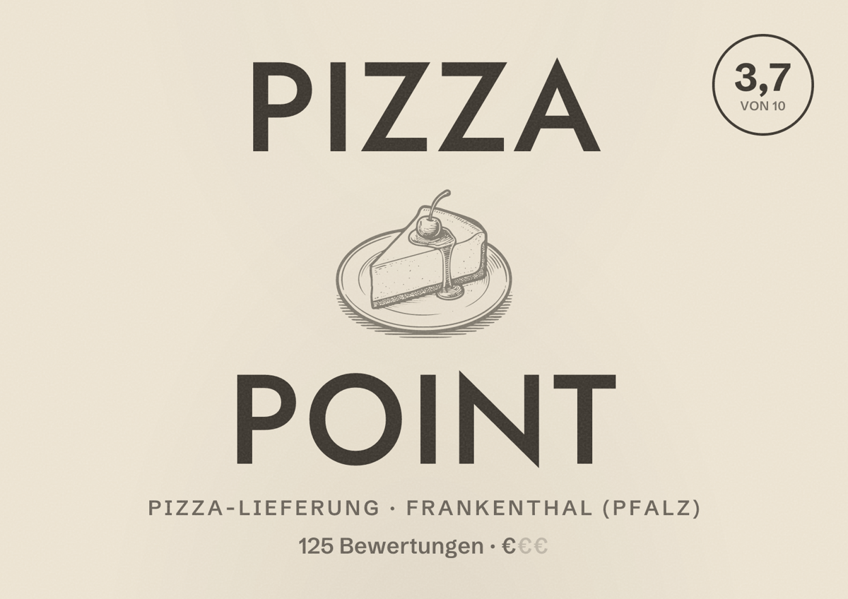Illustriertes Poster von Pizza Point, Pizza-Lieferung in Frankenthal (Pfalz): Bewertung 3,7 von 10 aus 125 Bewertungen, Preisniveau €