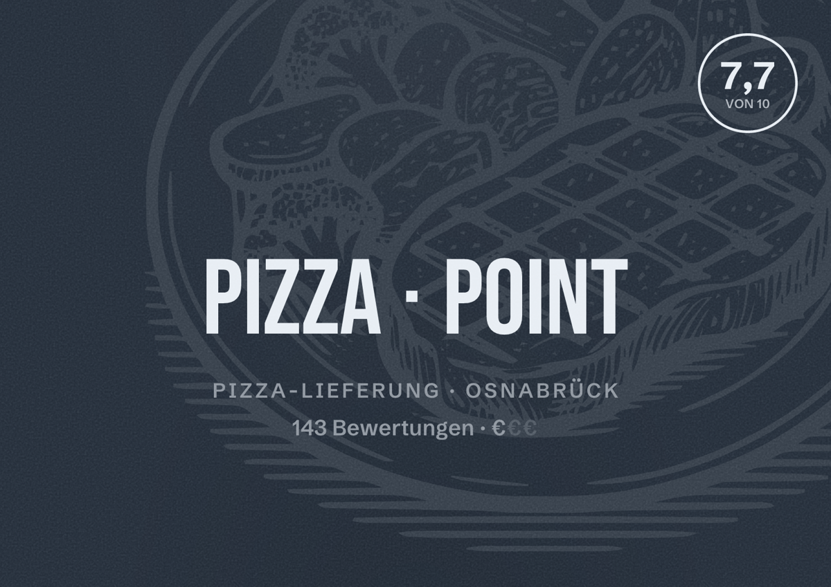Illustriertes Poster von Pizza Point, Pizza-Lieferung in Osnabrück: Bewertung 7,7 von 10 aus 143 Bewertungen, Preisniveau €