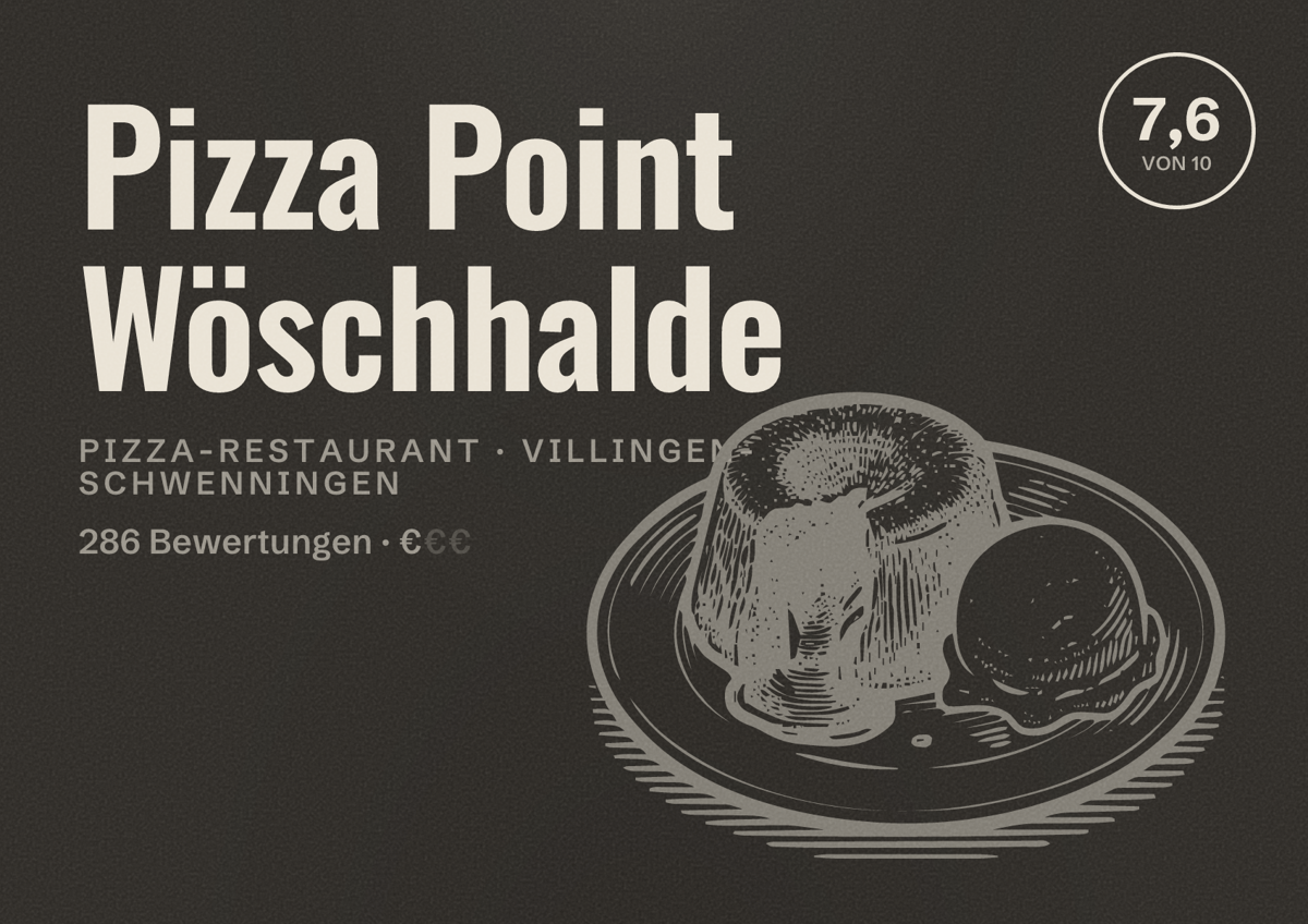 Illustriertes Poster von Pizza Point Wöschhalde, Pizza-Restaurant in Villingen-Schwenningen: Bewertung 7,6 von 10 aus 286 Bewertungen, Preisniveau €