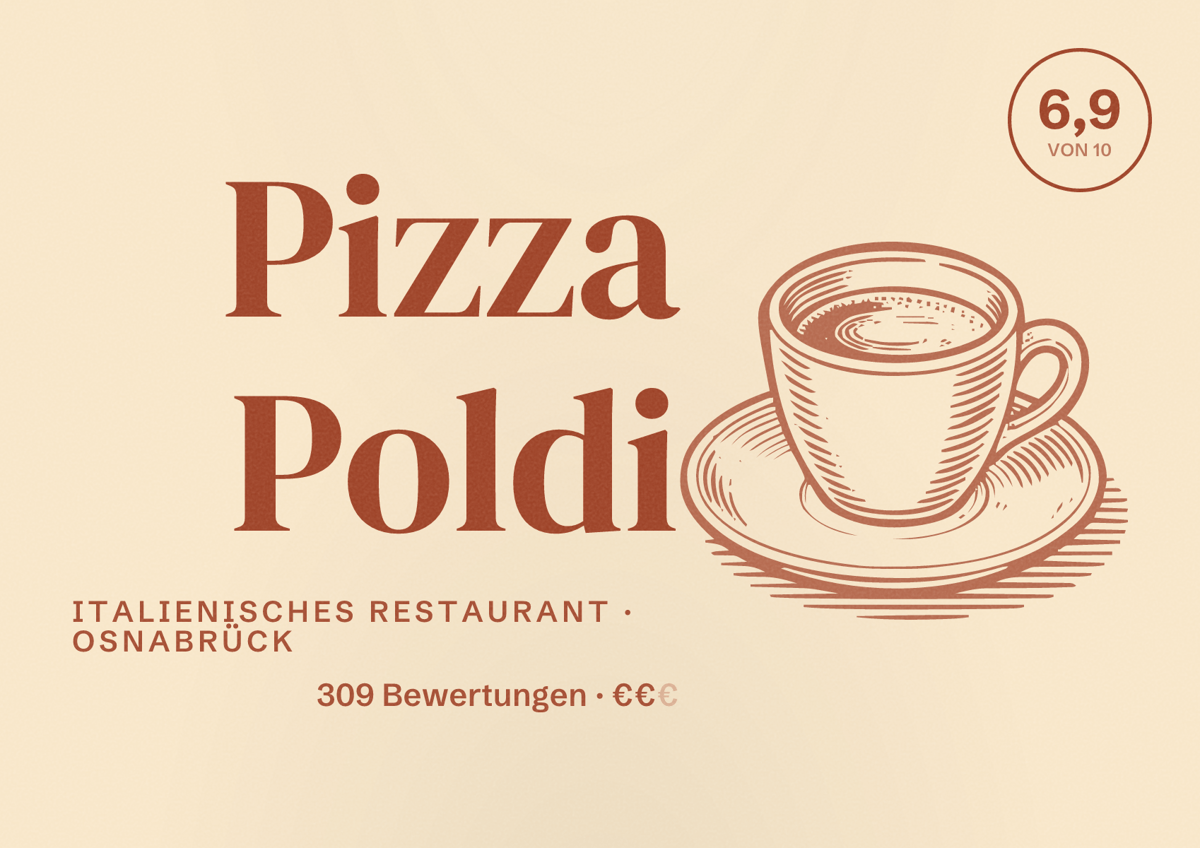 Illustriertes Poster von Pizza Poldi, Italienisches Restaurant in Osnabrück: Bewertung 6,9 von 10 aus 309 Bewertungen, Preisniveau €€