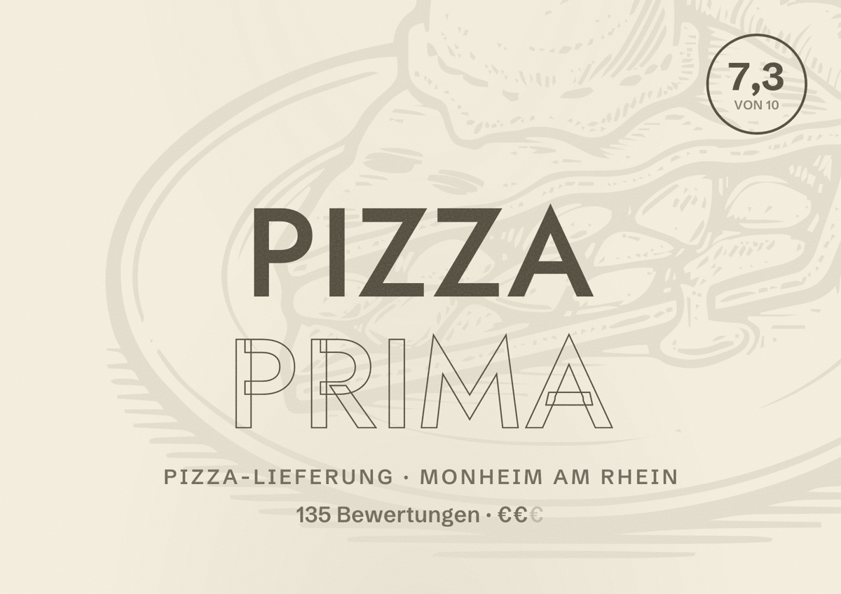 Illustriertes Poster von Pizza Prima, Pizza-Lieferung in Monheim am Rhein: Bewertung 7,3 von 10 aus 135 Bewertungen, Preisniveau €€