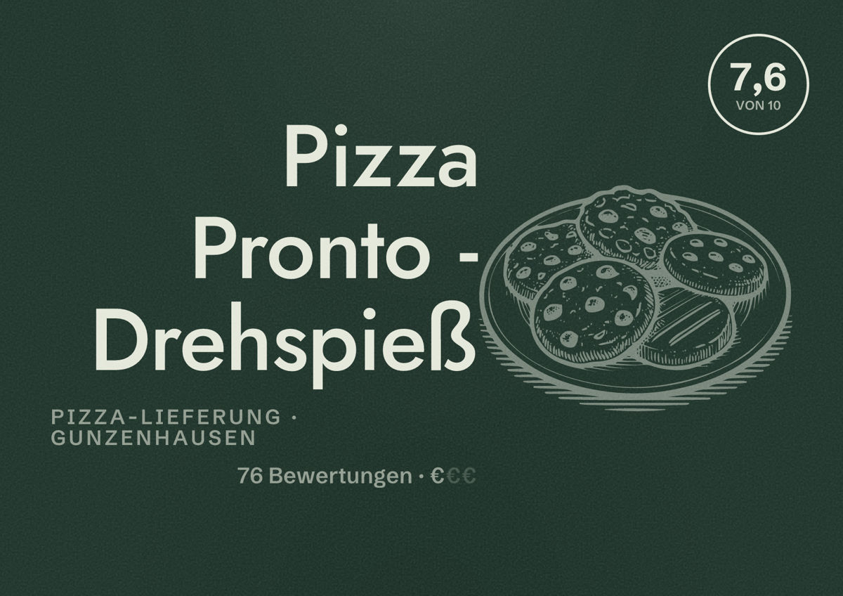 Illustriertes Poster von Pizza Pronto - Drehspieß, Pizza-Lieferung in Gunzenhausen: Bewertung 7,6 von 10 aus 76 Bewertungen, Preisniveau €