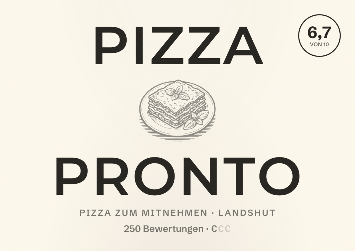 Illustriertes Poster von Pizza Pronto, Pizza zum Mitnehmen in Landshut: Bewertung 6,7 von 10 aus 250 Bewertungen, Preisniveau €