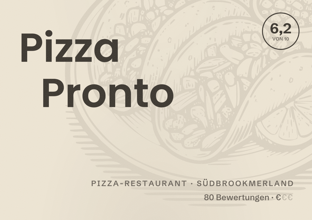 Illustriertes Poster von Pizza Pronto, Pizza-Restaurant in Südbrookmerland: Bewertung 6,2 von 10 aus 80 Bewertungen, Preisniveau €