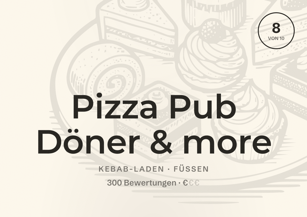 Illustriertes Poster von Pizza Pub Döner & more, Kebab-Laden in Füssen: Bewertung 8 von 10 aus 300 Bewertungen, Preisniveau €