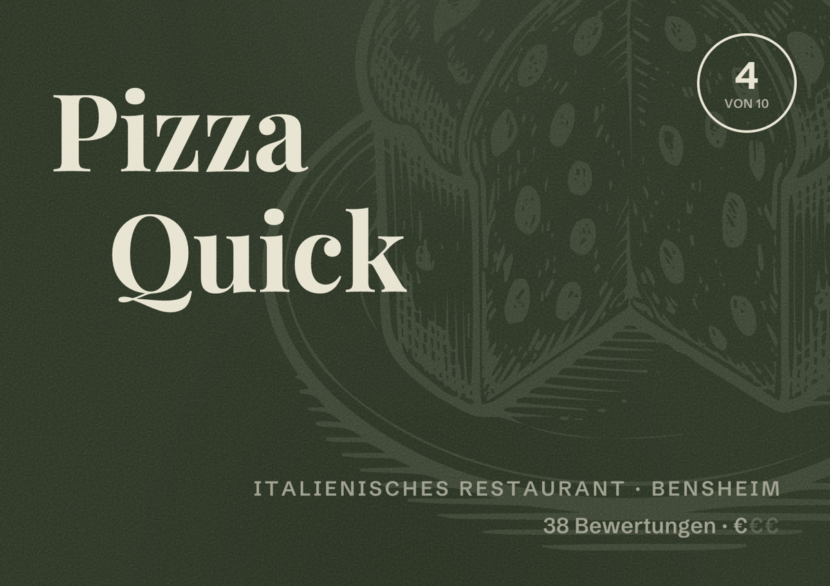 Illustriertes Poster von Pizza Quick, Italienisches Restaurant in Bensheim: Bewertung 4 von 10 aus 38 Bewertungen, Preisniveau €