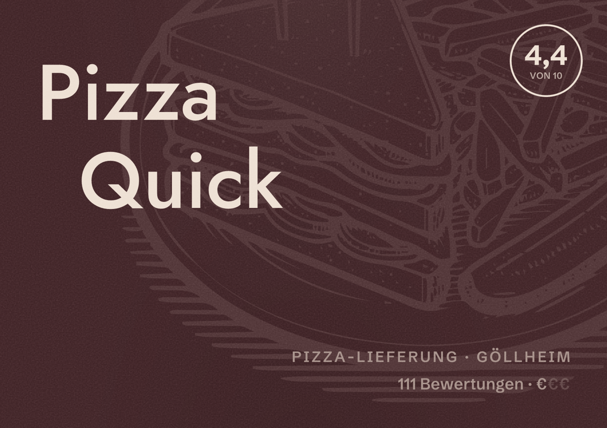 Illustriertes Poster von Pizza Quick, Pizza-Lieferung in Göllheim: Bewertung 4,4 von 10 aus 111 Bewertungen, Preisniveau €