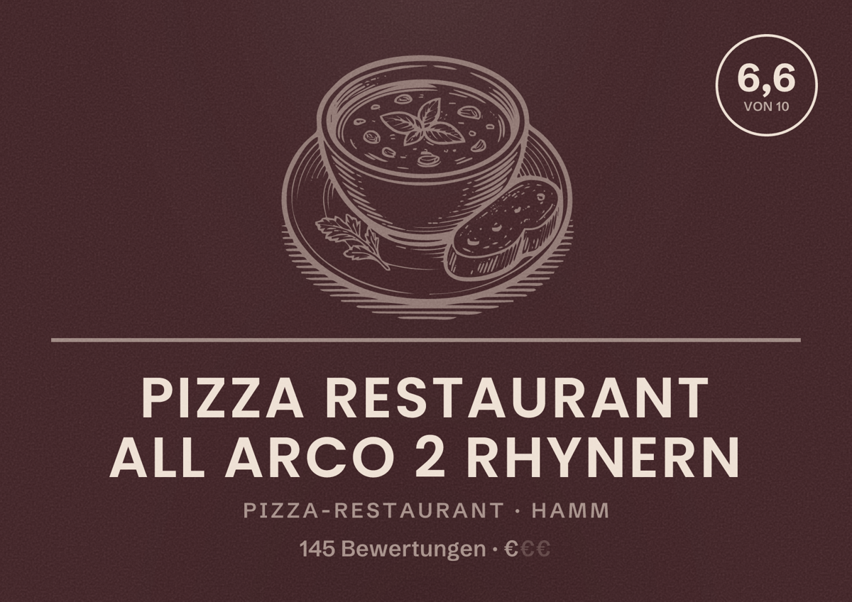 Illustriertes Poster von Pizza restaurant All Arco 2 Rhynern, Pizza-Restaurant in Hamm: Bewertung 6,6 von 10 aus 145 Bewertungen, Preisniveau €