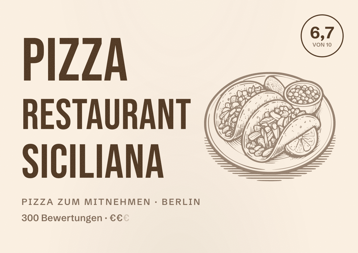 Illustriertes Poster von Pizza Restaurant Siciliana, Pizza zum Mitnehmen in Berlin: Bewertung 6,7 von 10 aus 300 Bewertungen, Preisniveau €€