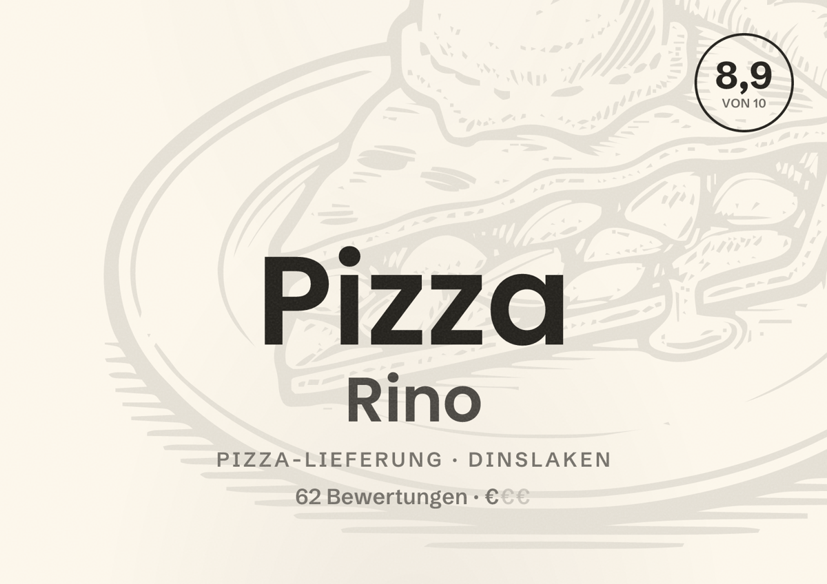 Illustriertes Poster von Pizza Rino, Pizza-Lieferung in Dinslaken: Bewertung 8,9 von 10 aus 62 Bewertungen, Preisniveau €