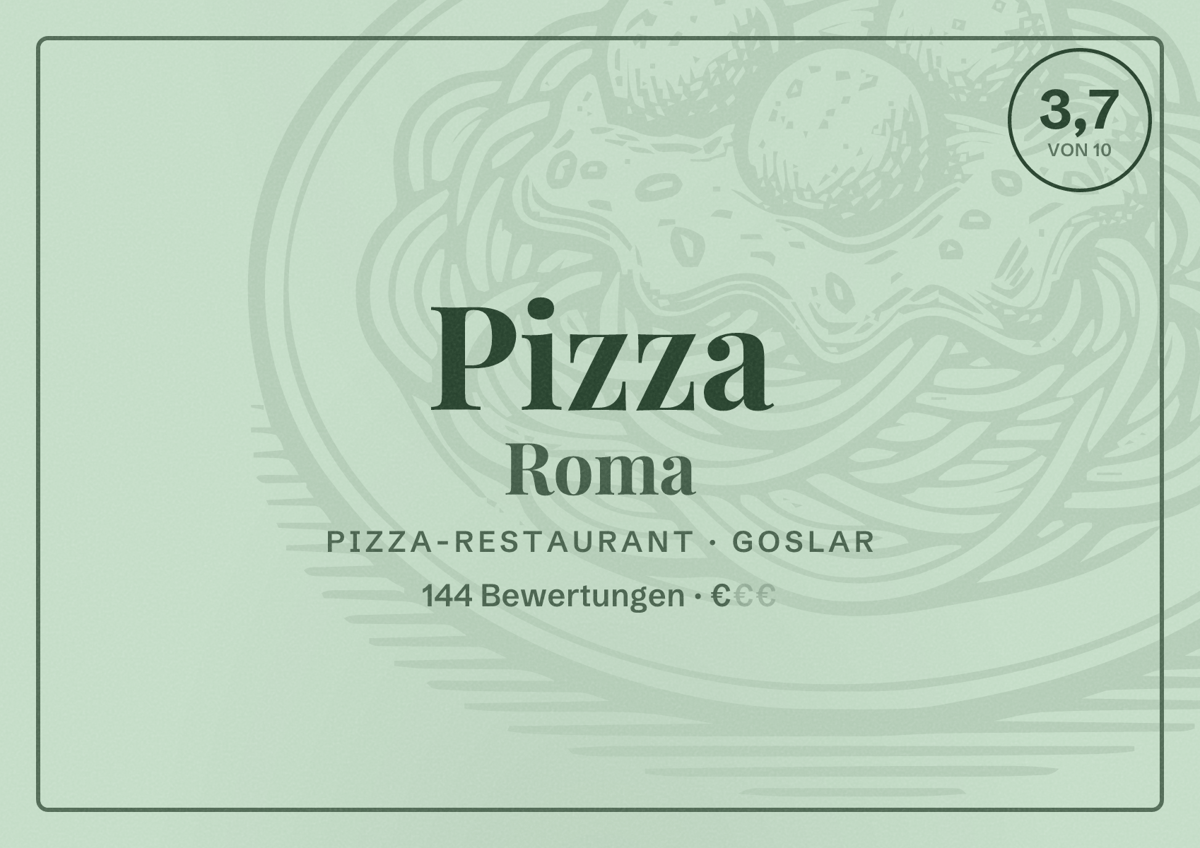Illustriertes Poster von Pizza Roma, Pizza-Restaurant in Goslar: Bewertung 3,7 von 10 aus 144 Bewertungen, Preisniveau €
